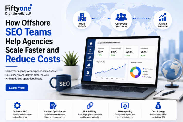 How Offshore SEO Teams Help Agencies Scale Faster and Reduce Costs