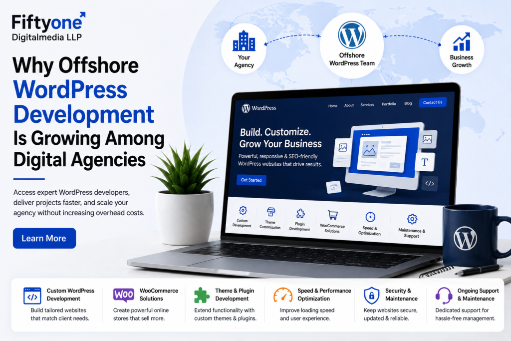 Why Offshore WordPress Development Is Growing Among Digital Agencies
