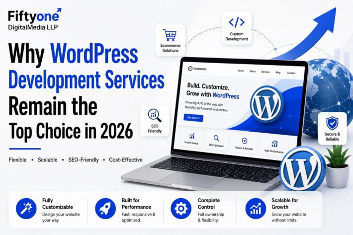 Why WordPress Development Services Remain the Top Choice in 2026
